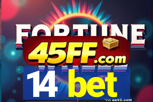 14 bet